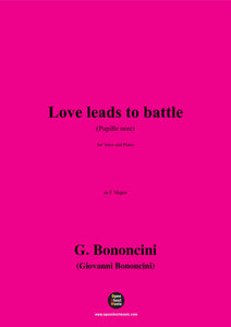 G. Bononcini-Love leads to battle