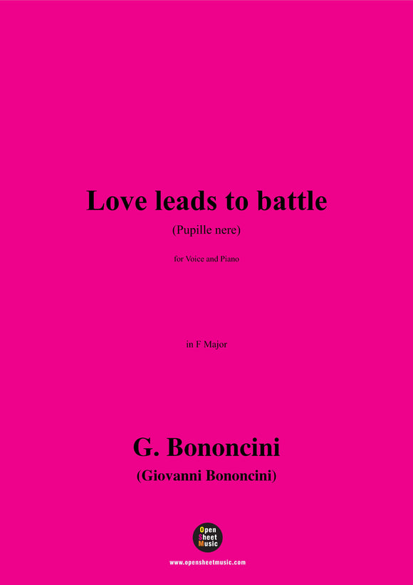 G. Bononcini-Love leads to battle