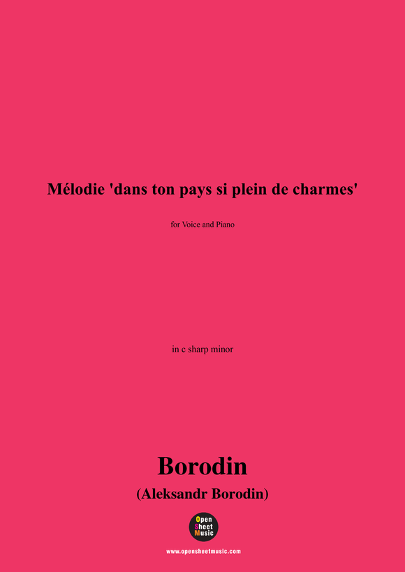 Borodin-Mélodie 'dans ton pays si plein de charmes'