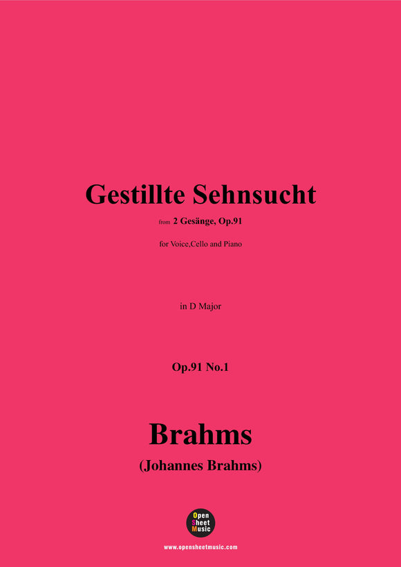 Brahms-Gestillte Sehnsucht,for Voice,Cello and Piano