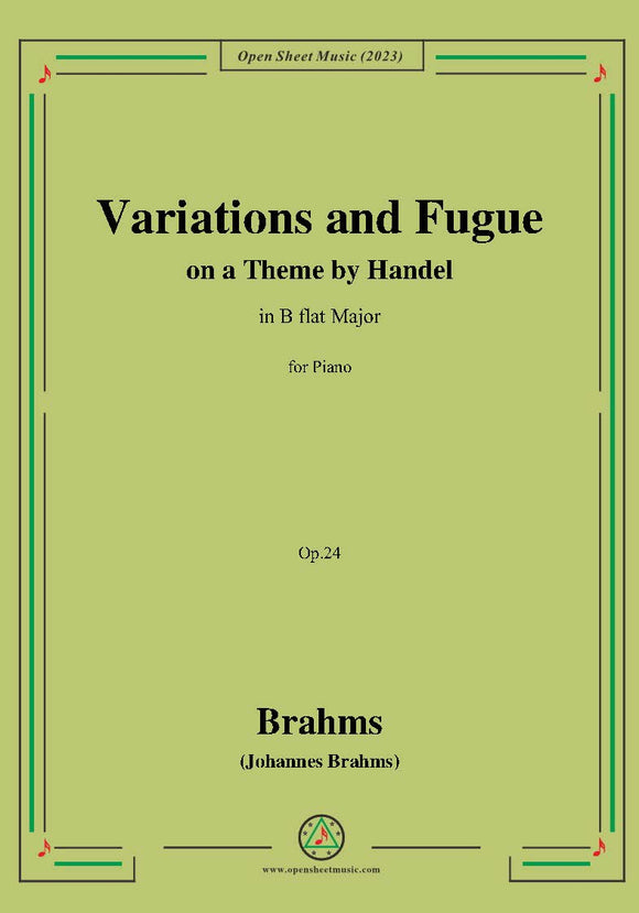 Brahms-Variations and Fugue on a Theme by Handel,in B flat Major
