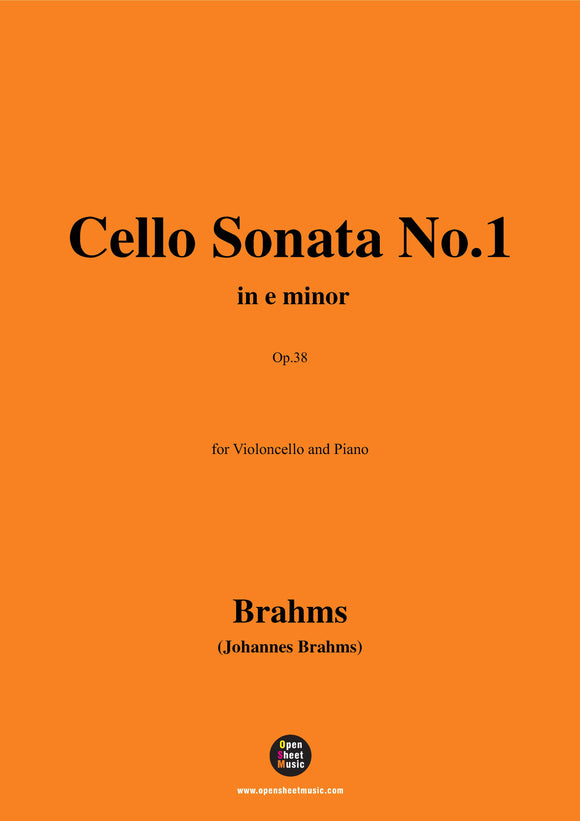 Brahms-Cello Sonata No.1,Op.38,for Cello and Piano