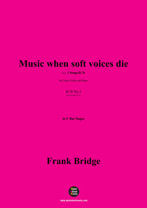 Frank Bridge-Music when soft voices die,for Voice,Viola and Piano