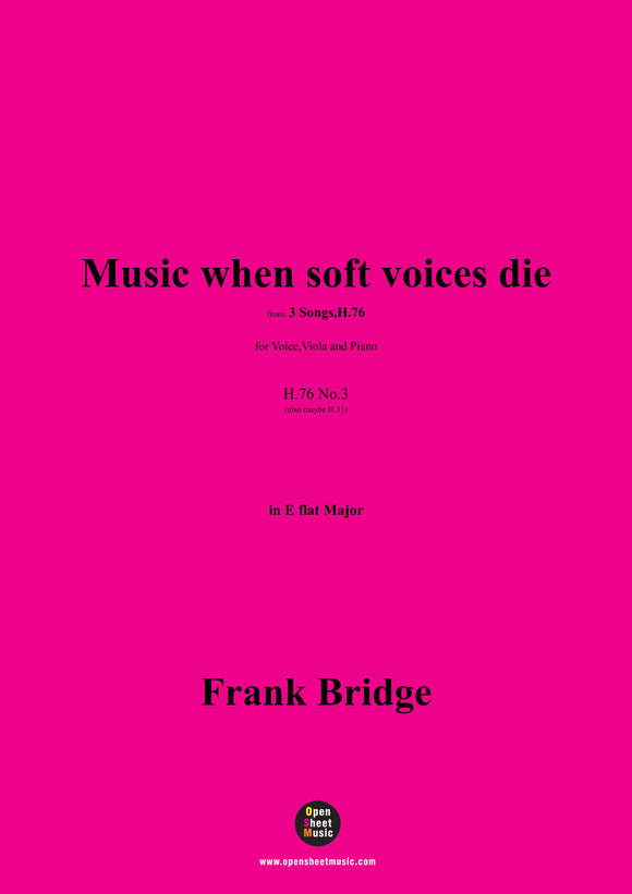 Frank Bridge-Music when soft voices die,for Voice,Viola and Piano