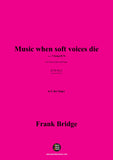 Frank Bridge-Music when soft voices die,for Voice,Viola and Piano