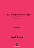 Frank Bridge-Music when soft voices die,for Voice,Cello and Piano