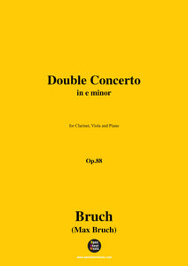 Bruch-Double Concerto,Op.88,for Clarinet,Viola and Piano