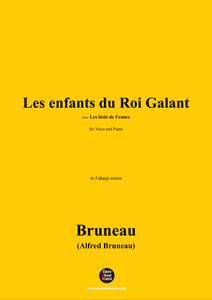 Alfred Bruneau-Les enfants du Roi Galant