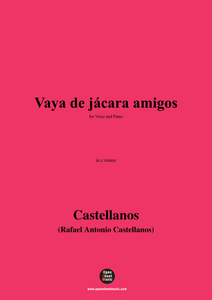 Castellanos-Vaya de jácara amigos
