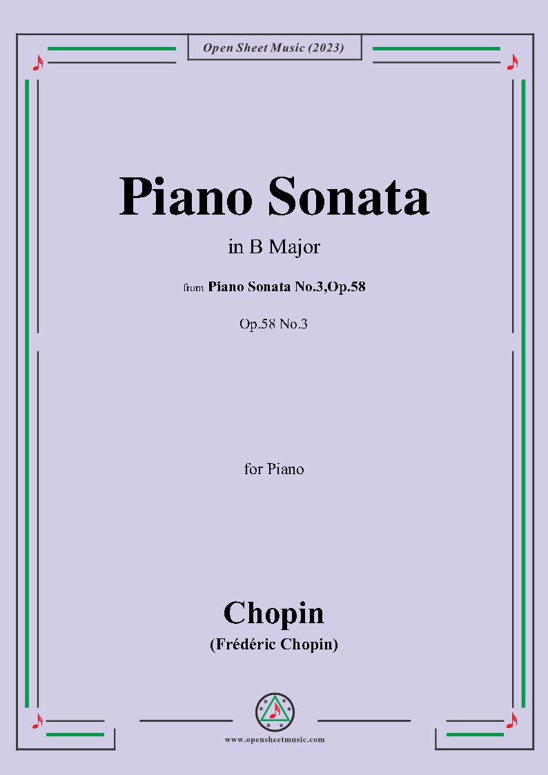 Chopin Piano Sonata,Op.58 No.3 – Open Sheet Music