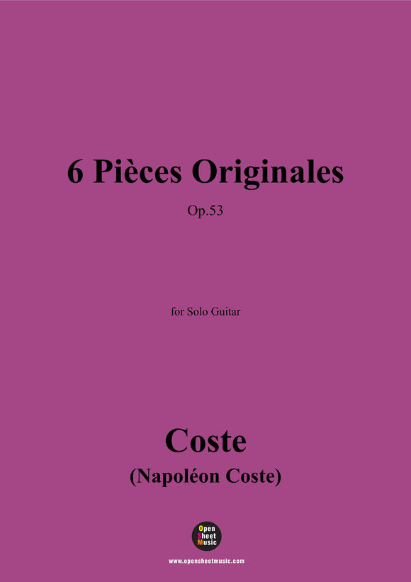 Coste-6 Pièces Originales,Op.53,for Guitar