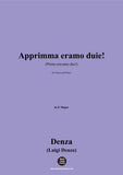 Denza-Apprimma eramo duie!