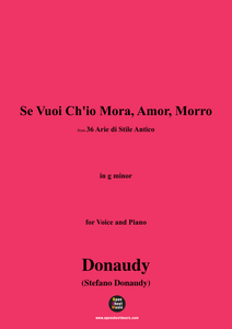 Donaudy-Se Vuoi Ch'io Mora,Amor,Morro