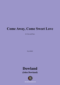 J. Dowland-Come Away,Come Sweet Love