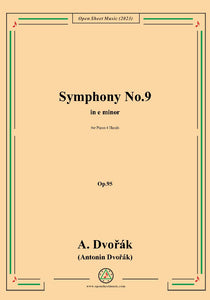 A. Dvořák-Symphony No.9,for Piano 4 Hands