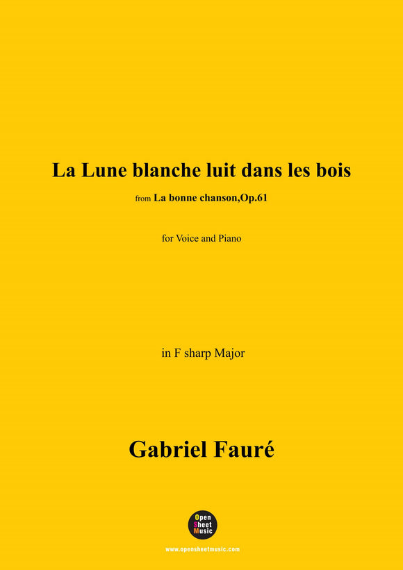 G. Fauré-La Lune blanche luit dans les bois