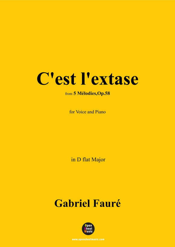 G. Fauré-C'est l'extase,in D flat Major,Op.58 No.5