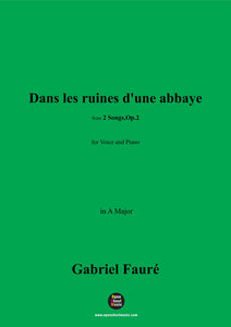 G. Fauré-Dans les ruines d'une abbaye,in A Major,Op.2 No.1