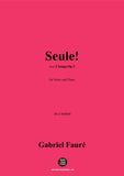 G. Fauré-Seule!,in e minor,Op.3 No.1