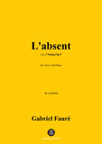 G. Fauré-L'absent,in a minor,Op.5 No.3