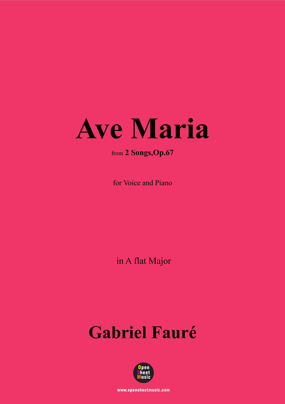 G. Fauré-Ave Maria,in A flat Major,Op.67 No.2