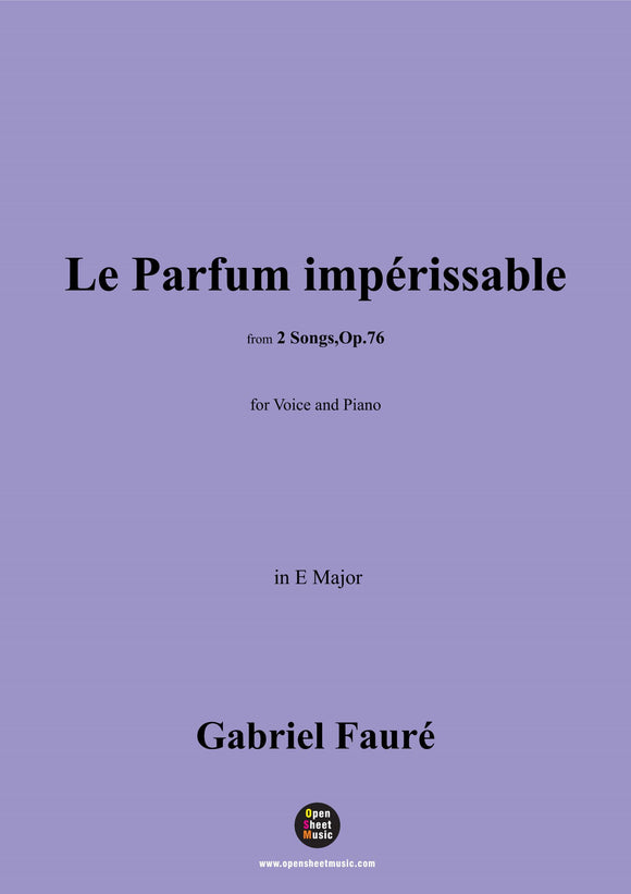 G. Fauré-Le Parfum impérissable,in E Major,Op.76 No.1