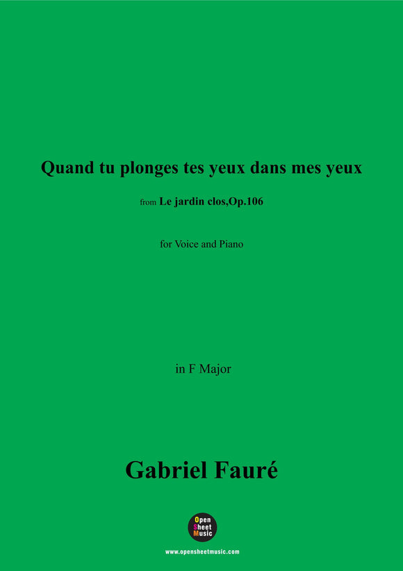 G. Fauré-Quand tu plonges tes yeux dans mes yeux