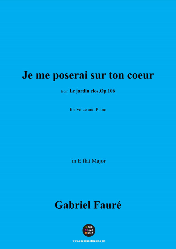 G. Fauré-Je me poserai sur ton coeur,Op.106 No.4