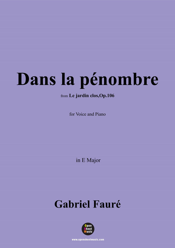 G. Fauré-Dans la pénombre,in E Major,Op.106 No.6