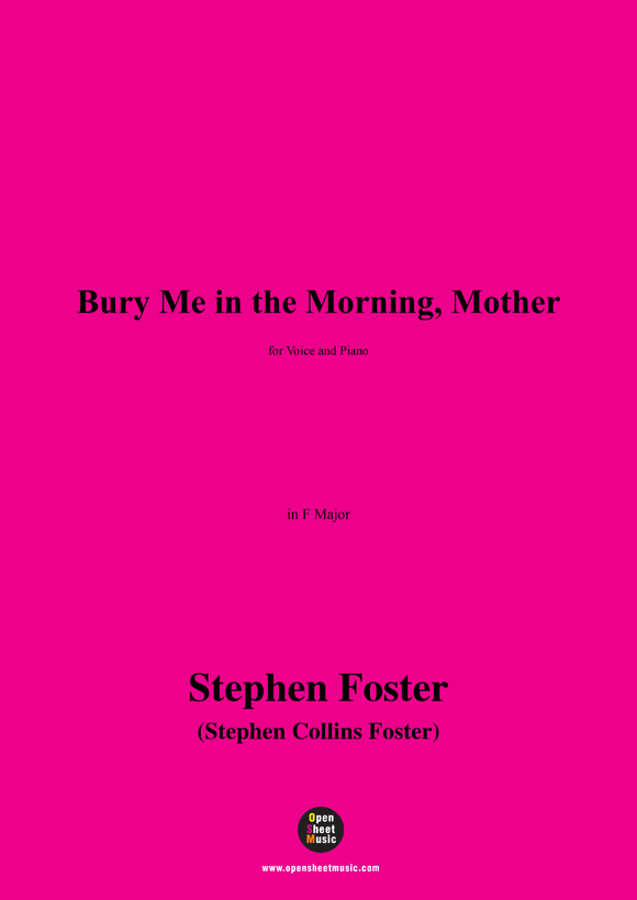 S. Foster-Bury Me in the Morning,Mother