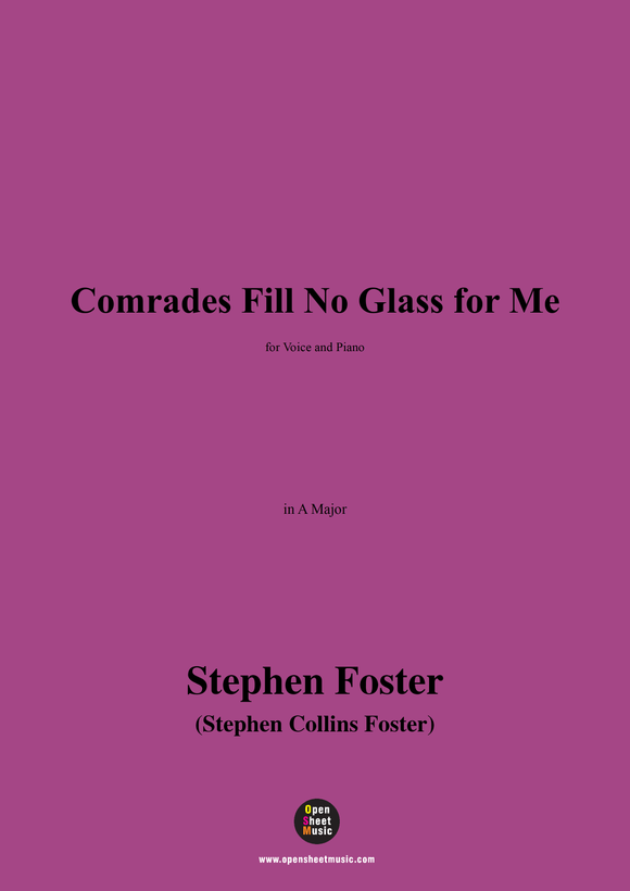 S. Foster-Comrades Fill No Glass for Me