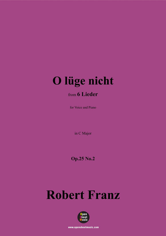 R. Franz-O luge nicht,in C Major,Op.25 No.2