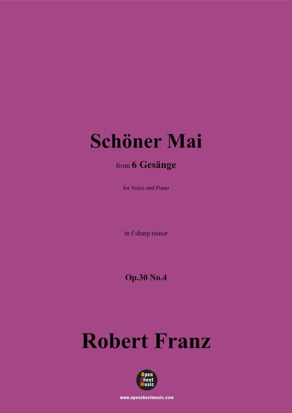 R. Franz-Schoner Mai,in f sharp minor,Op.30 No.4