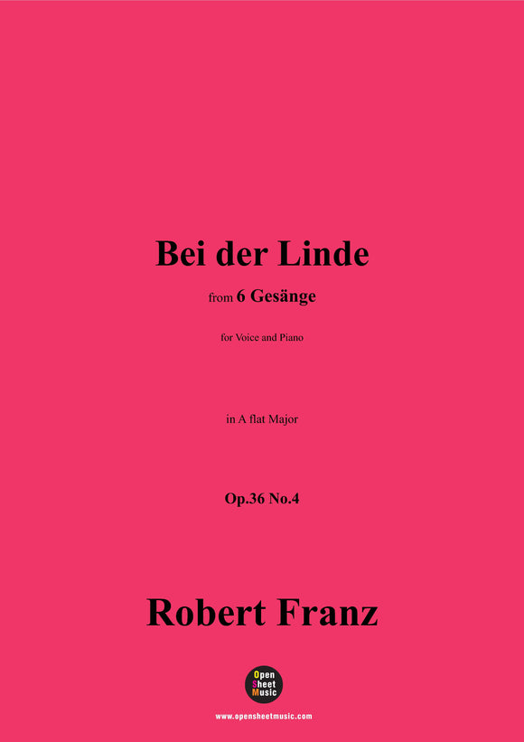 R. Franz-Bei der Linde,in A flat Major,Op.36 No.4