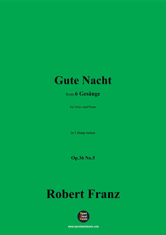 R. Franz-Gute Nacht,in f sharp minor,Op.36 No.5