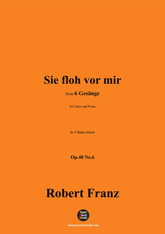 R. Franz-Sie floh vor mir,in f sharp minor,Op.40 No.6