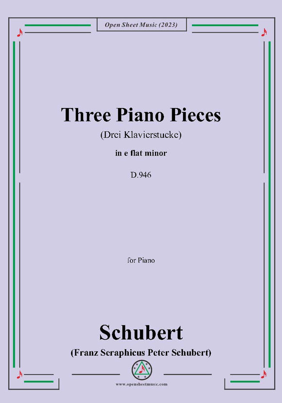 Schubert-Three Piano Pieces(Drei Klavierstucke),D.946