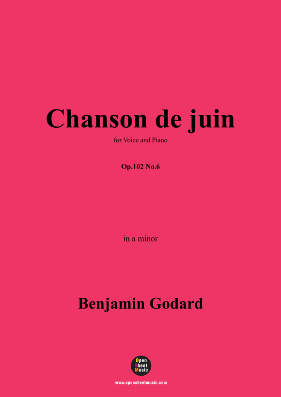 B. Godard-Chanson de juin,Op.102 No.6