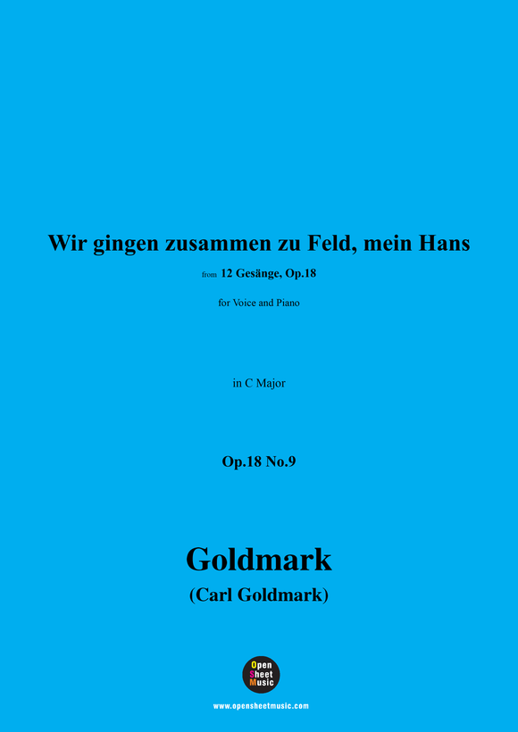 C. Goldmark-Wir gingen zusammen zu Feld,mein Hans