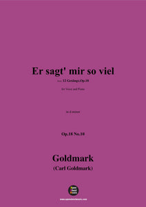 C. Goldmark-Er sagt' mir so viel,Op.18 No.10