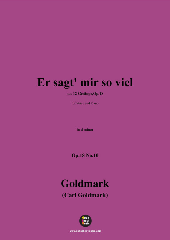 C. Goldmark-Er sagt' mir so viel,Op.18 No.10