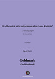 C. Goldmark-O willst mich nicht mitnehmen,klein Anna Kathrin?