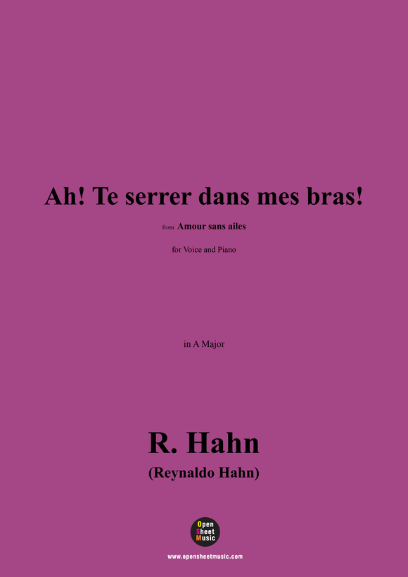 R. Hahn-Ah!Te serrer dans mes bras!