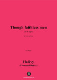Halévy-Though faithless men