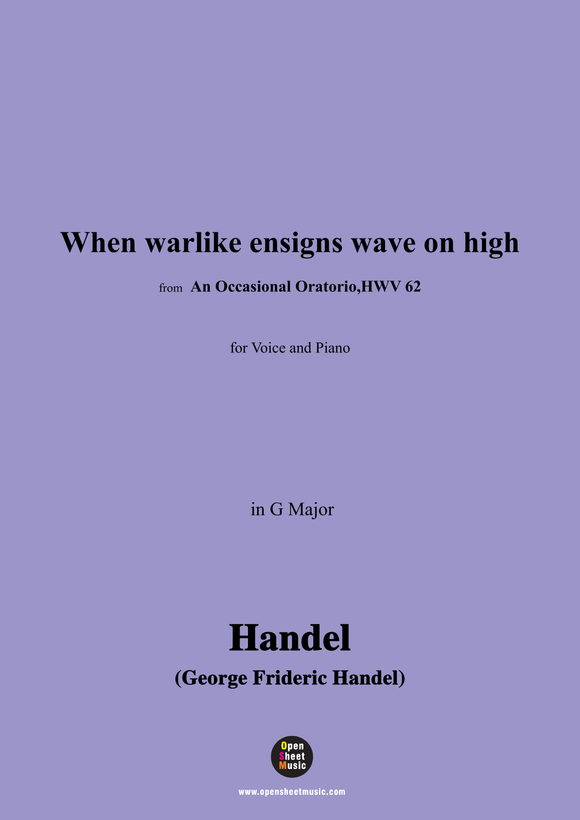 Handel-When warlike ensigns wave on high
