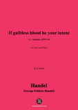 Handel-If guiltless blood be your intent(Act II Scene 4 No.44)
