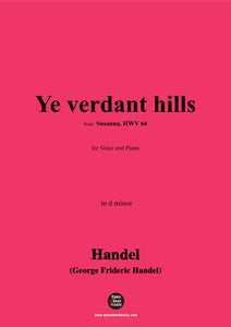 Handel-Ye verdant hills