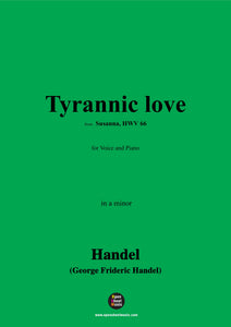 Handel-Tyrannic love