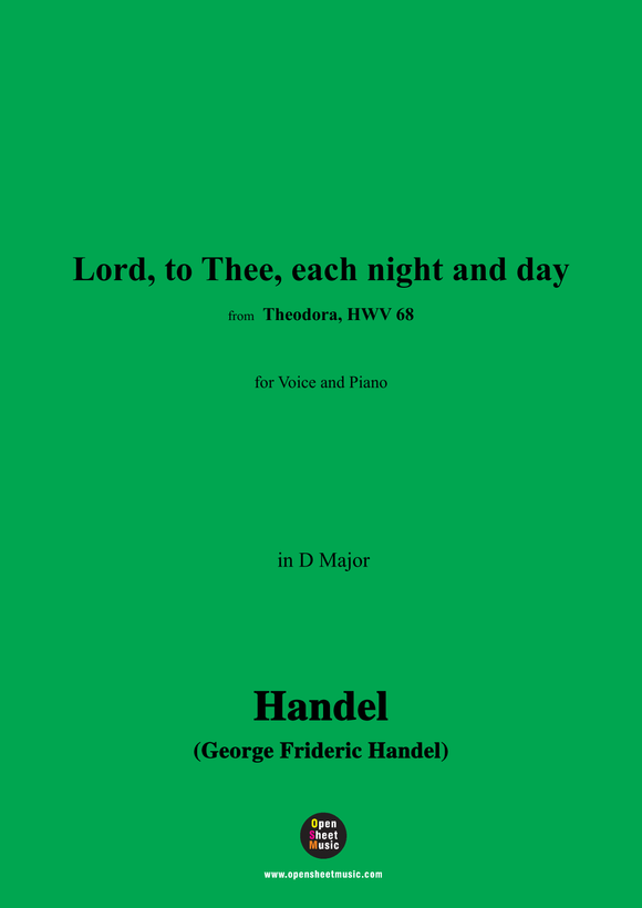 Handel-Lord,to Thee,each night and day