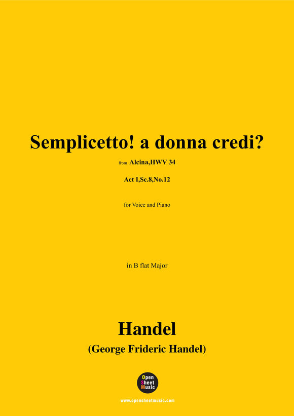 Handel-Semplicetto!a donna credi?(HWV 34,Act I,Sc.8,No.12)